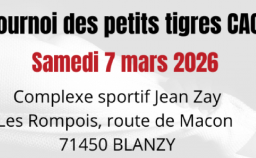 TOURNOIS des PETITS TIGRES CACE n° 2 - samedi  7 mars 2026